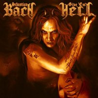 Sebastian Bach - Give \'Em Hell (Japanese Edition) (2014)