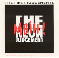 The Neon Judgement - First Judgements (1987)