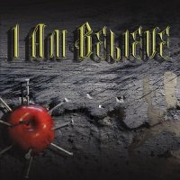 I Am Believe - I Am Believe (2014)