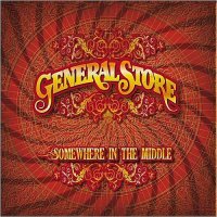 General Store - Somewhere in the Middle (2012)  Lossless