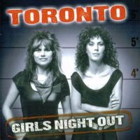 Toronto - Girls` Night Out (1983)