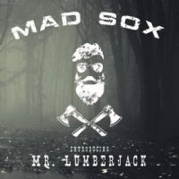 Mad Sox - Mr. Lumberjack (2015)