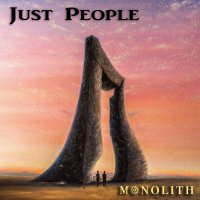 Just People - Monolith (2016)