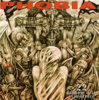 Phobia - 22 Random Acts of Violence (2008)