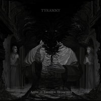 Tyranny - Aeons In Tectonic Interment (2015)