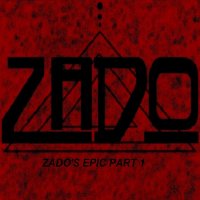 Zado - Zado\'s Epic Part 1 (2017)