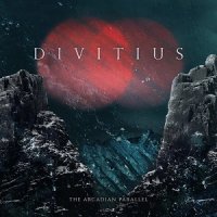 Divitius - The Arcadian Parallel (2017)