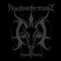 Hiss From The Moat - Misanthropy (2013)