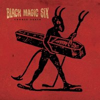 Black Magic Six - Choose Death (2017)