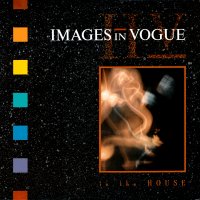 Images In Vogue - In The House (1985)