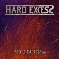Hard Excess - You Burn (2017)