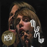 Mew - And The Glass Handed Kites (2005)