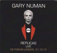 Gary Numan - Replicas Live (2016)