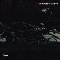The Mist Of Avalon - Tears (2000)