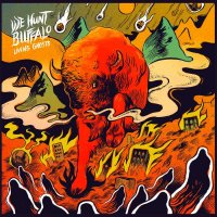 We Hunt Buffalo - Living Ghosts (2015)