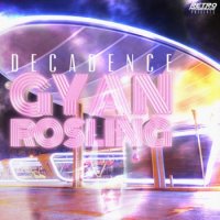 Gyan Rosling - Decadence (2017)