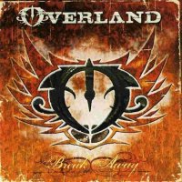 Overland - Break Away (2008)