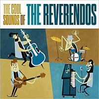 The Reverendos - The Cool Sounds Of The Reverendos (2013)