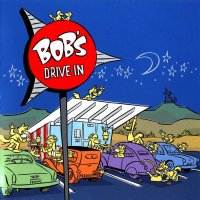 Bob Drake - Bob\'s Drive-In (2011)