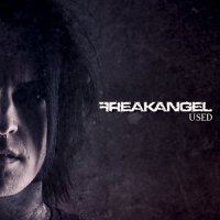 Freakangel - Used (2012)