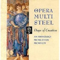 Opera Multi Steel - Days Of Creation (1995)