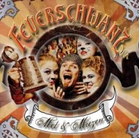 Feuerschwanz - Met und Miezen (2007)