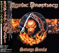 Mystic Prophecy - Savage Souls (Japanese Edition) (2006)