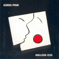 Kerrs Pink - Mellom Oss (1981)