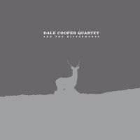 Dale Cooper Quartet & The Dictaphones - Parole De Navarre (2007)