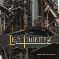 Leo Jiménez - La Factoría Del Contraste (2016)