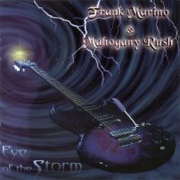 Frank Marino & Mahogany Rush - Eye Of The Storm (2000)