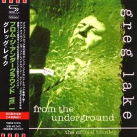 Greg Lake - From The Underground (Japanese Ed.) (1998)