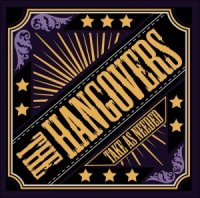 The Hangovers - Take As Needed (2016)  Lossless