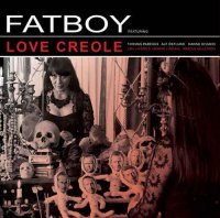 Fatboy - Love Creole (2012)