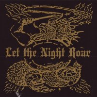 Let The Night Roar - Let The Night Roar (2009)