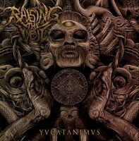 Raising The Veil - Yucatanimvs (2012)