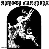 Unholy Crucifix - Black Goat On A Cross (2014)