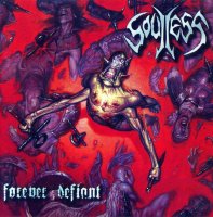 Soulless - Forever Defiant (2007)