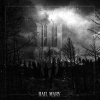 Iwrestledabearonce - Hail Mary (2015)