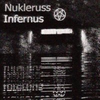 Nukleruss - Infernus (2007)