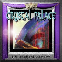 Crystal Palace - On The Edge Of The World (1995)  Lossless