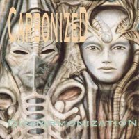 Carbonized - Disharmonization (1993)