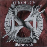 Atrocity - Willenskraft (1996)  Lossless