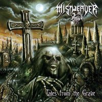 Mistweaver - Tales From The Grave (2009)  Lossless