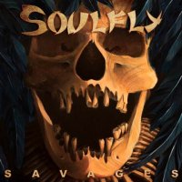 Soulfly - Savages (Deluxe Digipak) (2013)  Lossless