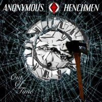 Anonymous Henchmen - Out Of Time (2016)