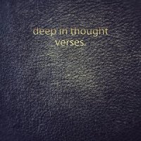 Deep In Thought - Verses (2013)