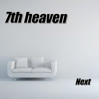 7th Heaven - Next (2015)