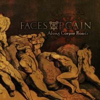 Faces Of Cain - Along Corpse Roads (2016)