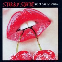 Stikky Suite - Kicked Out Of Heaven (2012)